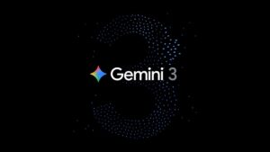 Google Launches Gemini 3 with New Features
