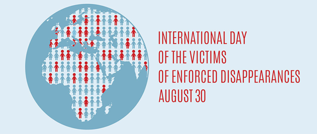 International Day of the Victims of Enforced Disappearances