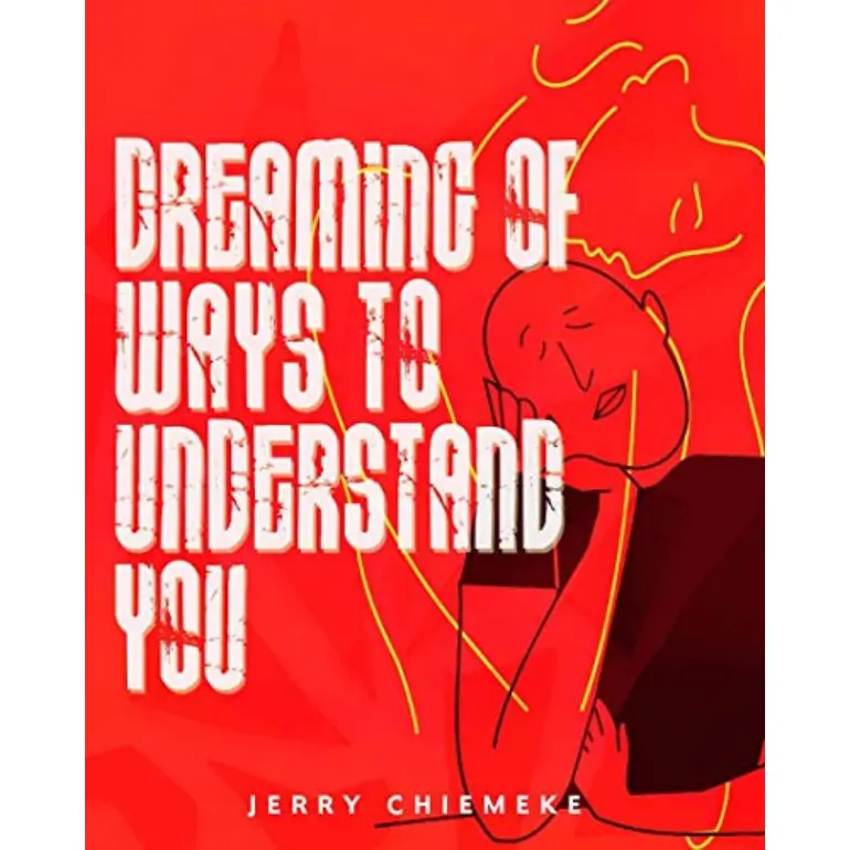 Dreaming of ways to understand you book cover